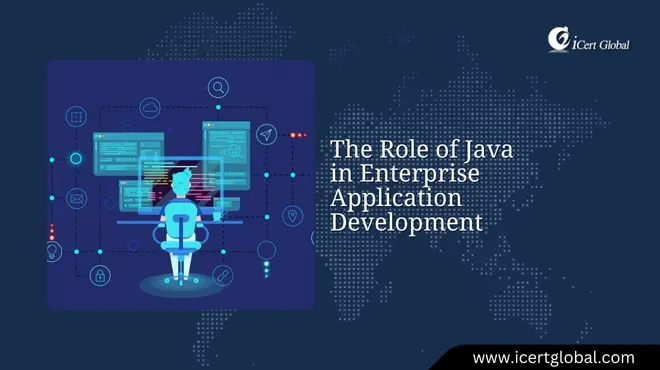 The Role of Java in Enterprise Application Development